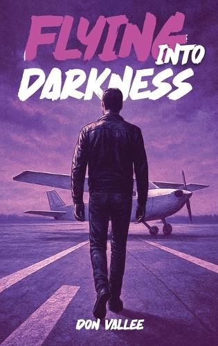 Cover image for Flying Into Darkness