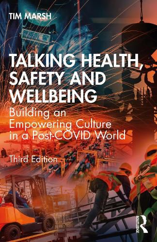 Cover image for Talking Health, Safety and Wellbeing: Building an Empowering Culture in a Post-COVID World