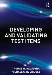 Cover image for Developing and Validating Test Items