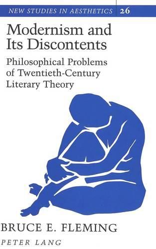 Cover image for Modernism and Its Discontents: Philosophical Problems of Twentieth-Century Literary Theory