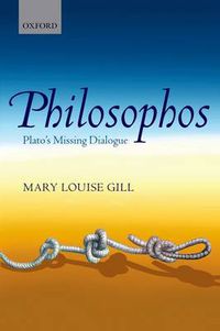 Cover image for Philosophos: Plato's Missing Dialogue