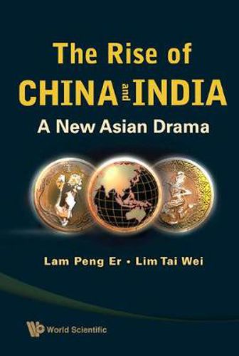 Cover image for Rise Of China And India, The: A New Asian Drama