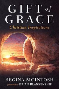 Cover image for Gift of Grace: Christian Inspirations