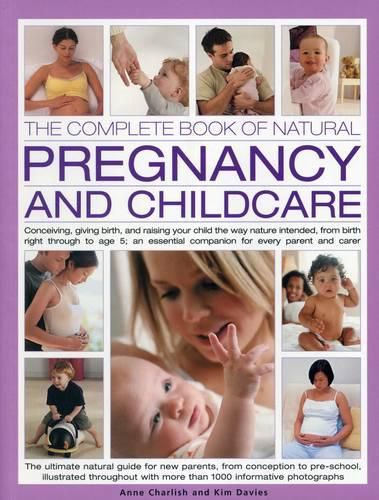 Complete Book of Natural Pregnancy and Childcare