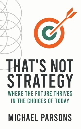 Cover image for That's Not Strategy