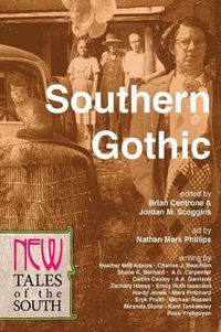 Cover image for Southern Gothic: New Tales of the South