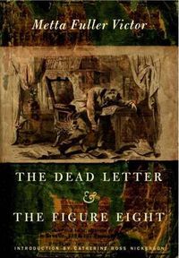 Cover image for The Dead Letter and The Figure Eight