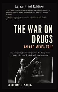 Cover image for The War on Drugs An Old Wives Tale