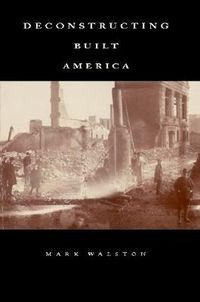 Cover image for Deconstructing Built America