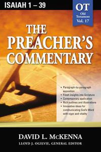 Cover image for The Preacher's Commentary - Vol. 17: Isaiah 1-39