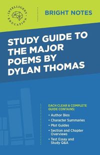 Cover image for Study Guide to the Major Poems by Dylan Thomas