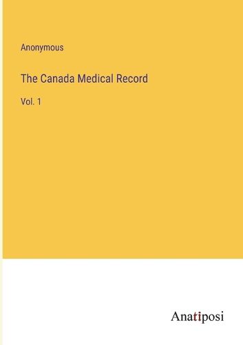 Cover image for The Canada Medical Record