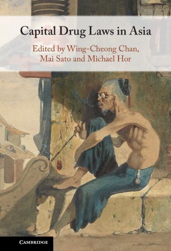 Cover image for Capital Drug Laws in Asia