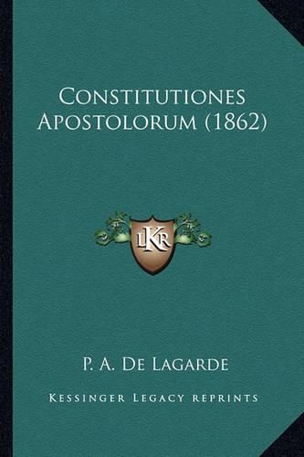 Cover image for Constitutiones Apostolorum (1862)