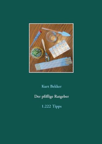 Cover image for Der pfiffige Ratgeber: 1.222 Tipps