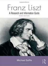 Cover image for Franz Liszt: A Research and Information Guide