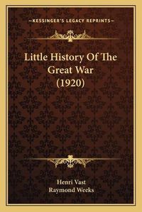 Cover image for Little History of the Great War (1920)