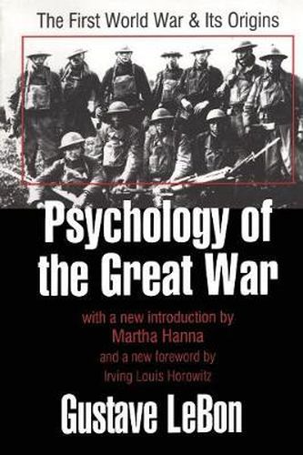 Cover image for Psychology of the Great War: The First World War and Its Origins