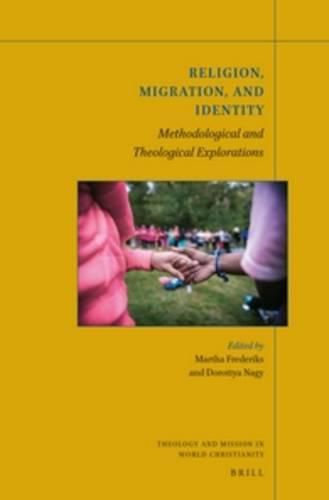 Cover image for Religion, Migration and Identity: Methodological and theological explorations