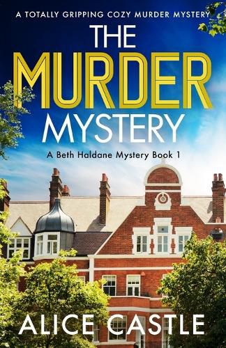 Cover image for The Murder Mystery: A totally gripping cozy murder mystery