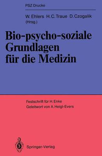 Bio-psycho-soziale Grundlagen fur die Medizin