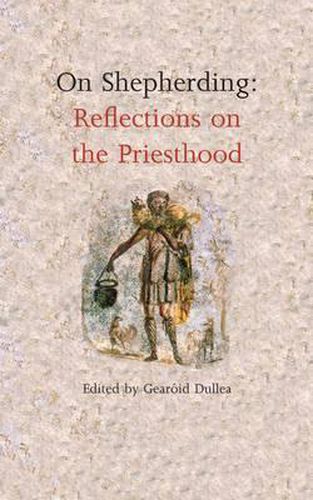 Cover image for On Shepherding: Reflections on the Priesthood