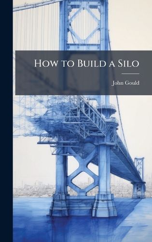 Cover image for How to Build a Silo