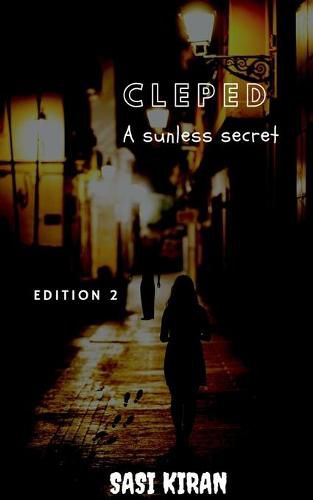 Cover image for Cleped: A sunless secret: (Second Edition)