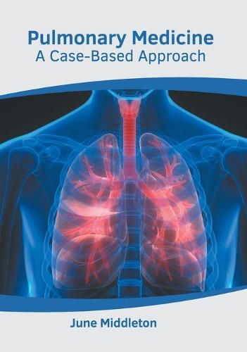 Cover image for Pulmonary Medicine: A Case-Based Approach