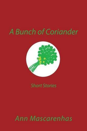 Cover image for A Bunch of Coriander: Short Stories