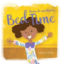 Cover image for Bed Time Hora de Acostarse