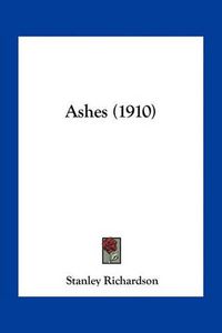 Cover image for Ashes (1910)