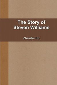 Cover image for The Story of Steven Williams