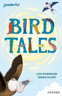 Cover image for Readerful Independent Library: Oxford Reading Level 8: Bird Tales