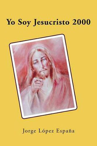 Cover image for Yo Soy Jesucristo 2000
