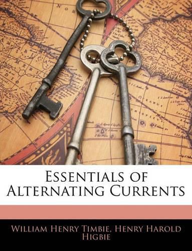 Cover image for Essentials of Alternating Currents