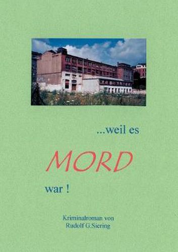 Cover image for .. Weil es Mord war !