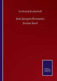 Cover image for Jean Jacques Rousseau: Zweiter Band