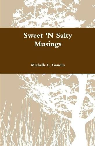 Cover image for Sweet 'N Salty Musings