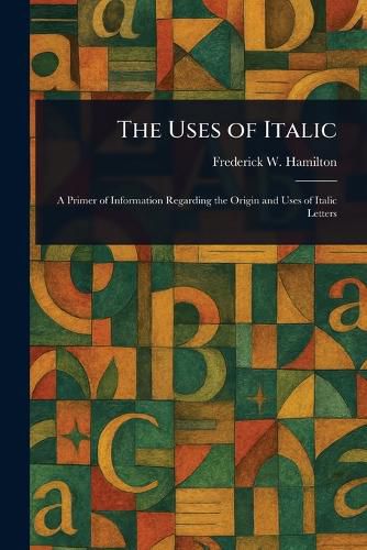 Cover image for The Uses of Italic