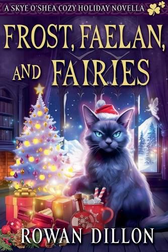 Cover image for Frost, Faelan, and Fairies