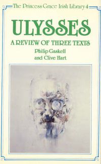 Cover image for Ulysses: A Review of Three Texts