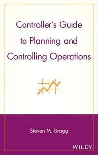 Cover image for Controller's Guide to Planning and Controlling Operations