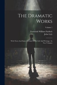 Cover image for The Dramatic Works