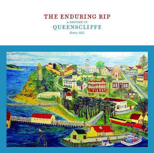 Cover image for The Enduring Rip: A History of Queenscliffe