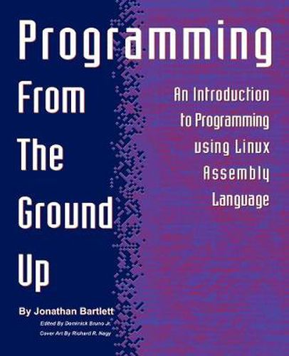 Cover image for Programming from the Ground Up