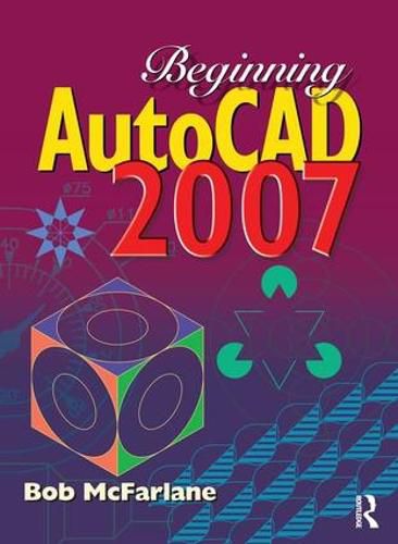 Cover image for Beginning AutoCAD 2007