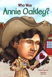 Cover image for Who Was Annie Oakley?