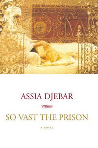 Cover image for So Vast the Prison