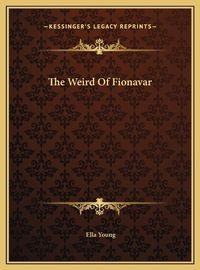 Cover image for The Weird of Fionavar